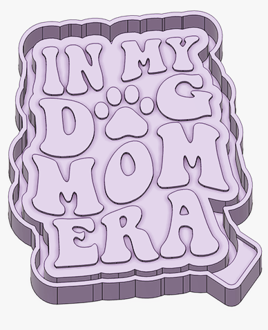 Dog Mom Era Mold