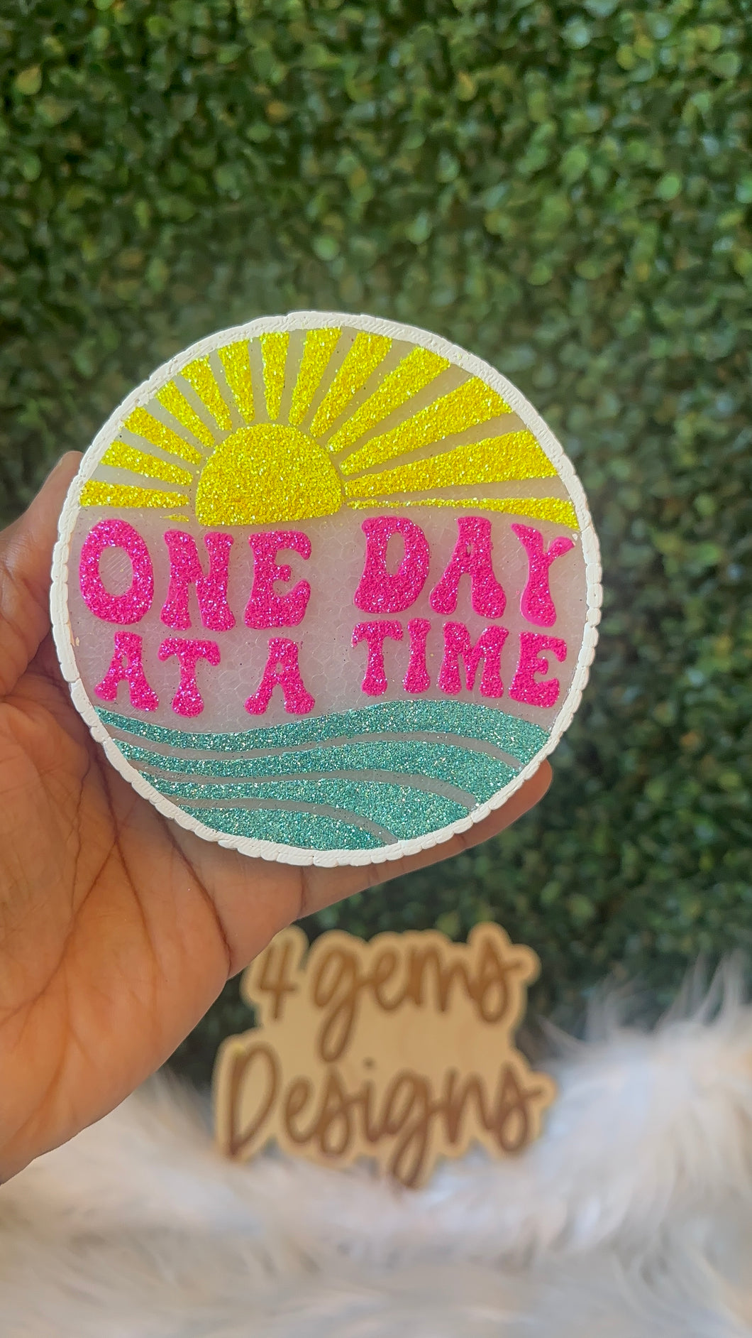 One Day At A Time Freshie