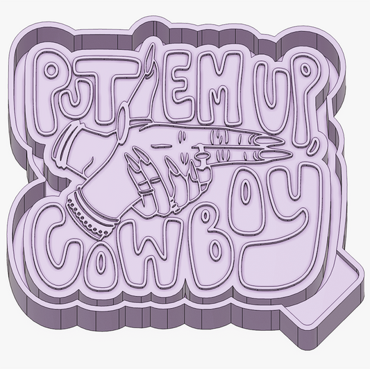 Put Em Up Cowboy Mold